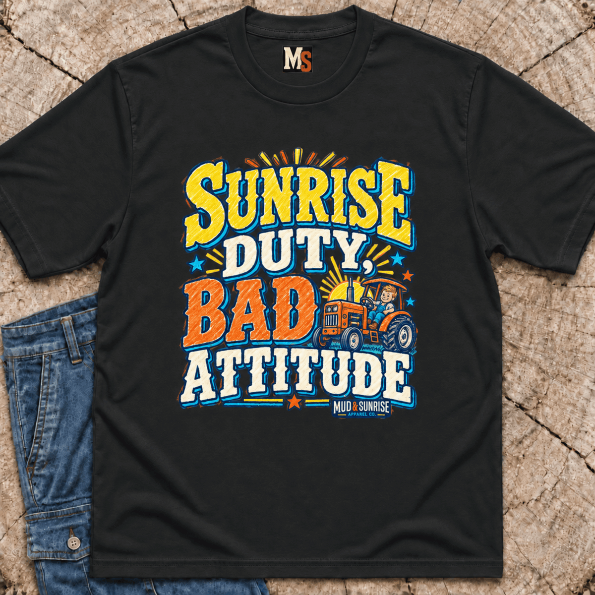 Sunrise Duty & Bad Attitude T-shirt