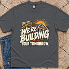 Before Sunrise, we're building your tomorrow T-shirt