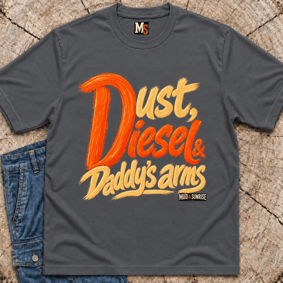 Dust, Diesel & Daddy's Arms T-shirt