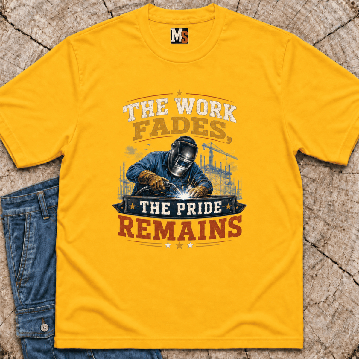 The work fades, the pride remains T-shirt