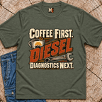 Coffee First, Diesel Diagnostics next T-shirt