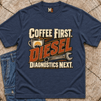 Coffee First, Diesel Diagnostics next T-shirt