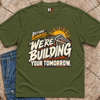 Before Sunrise, we're building your tomorrow T-shirt