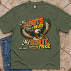 My Boots caked in mud, my soul running free T-shirt