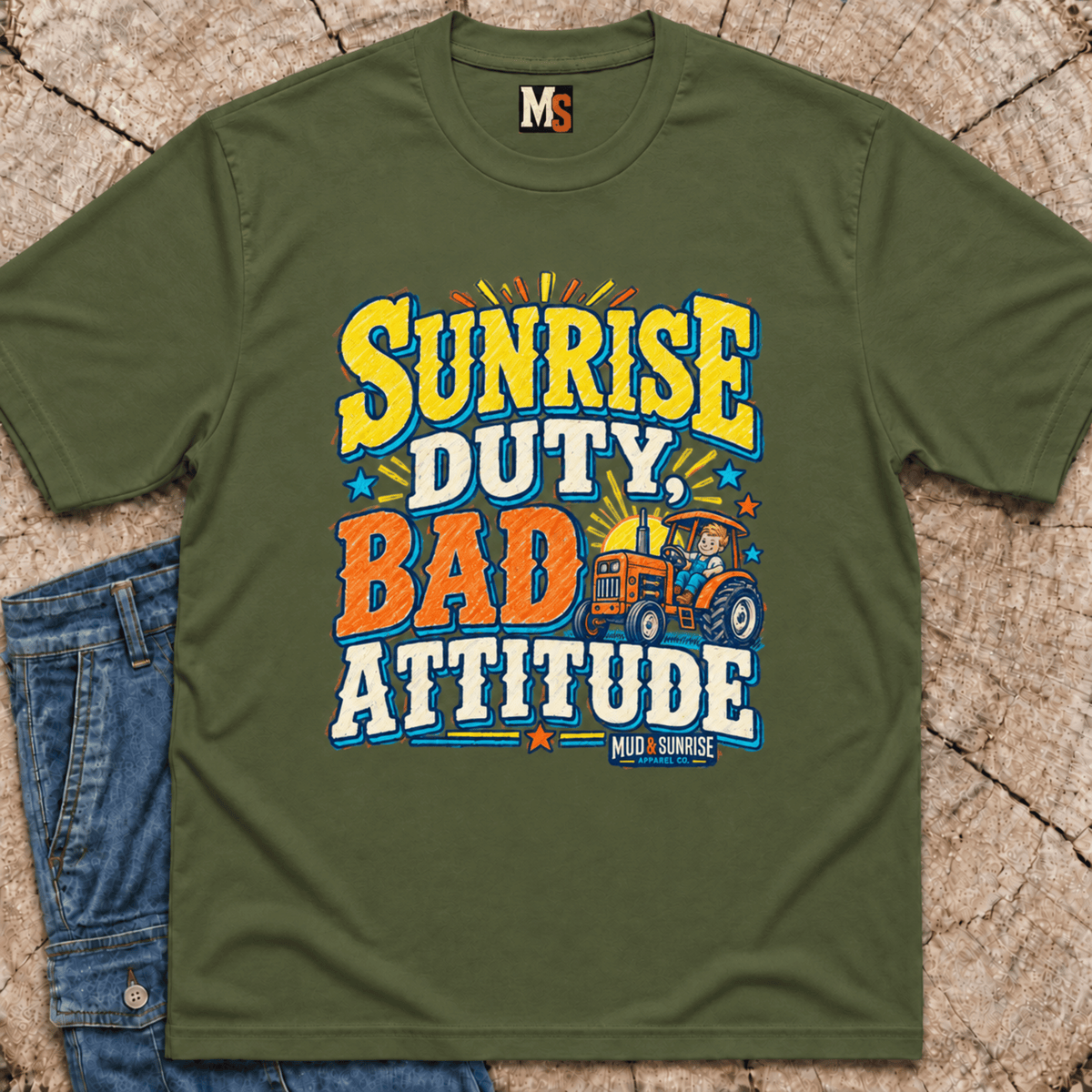 Sunrise Duty & Bad Attitude T-shirt
