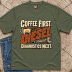 Coffee First, Diesel Diagnostics next T-shirt