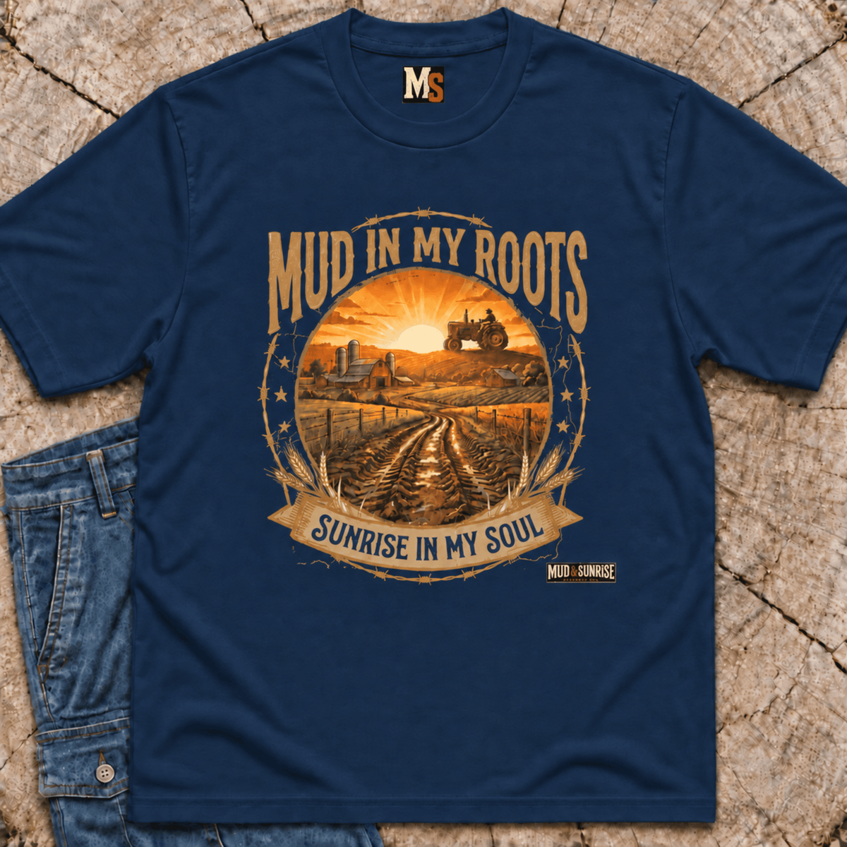 Mud In My roots - Sunrise in my Soul T-shirt