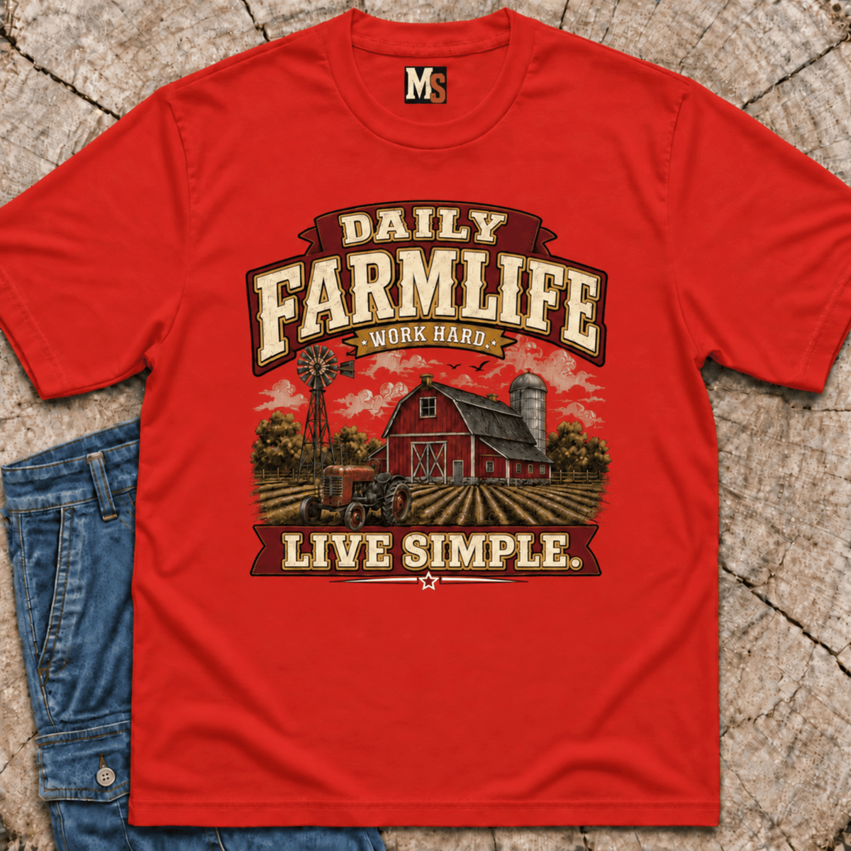 Daily Farmlife - Work hard, live simple T-shirt