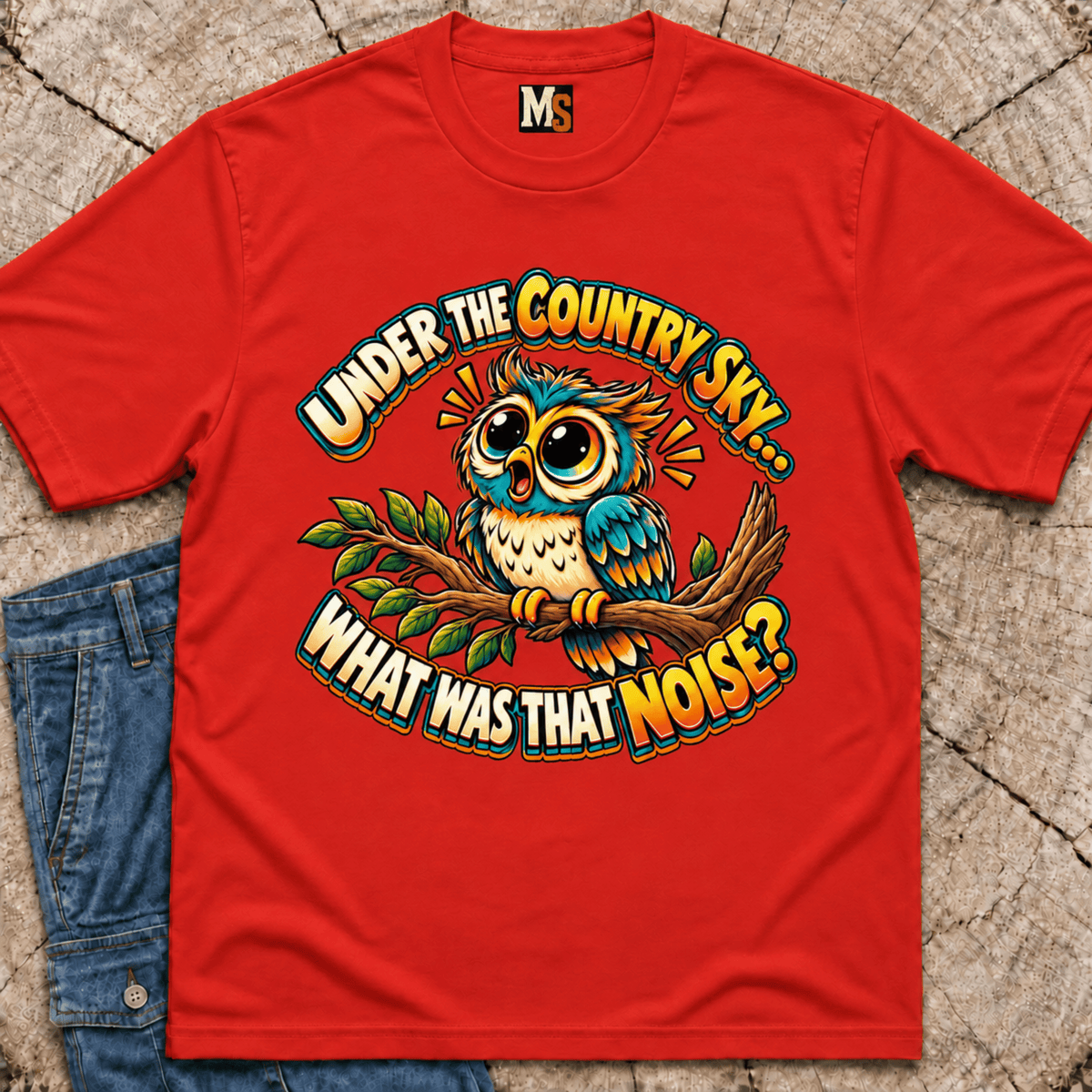 Under the country sky - What was that noise T-shirt