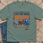 Just one more tractor T-shirt
