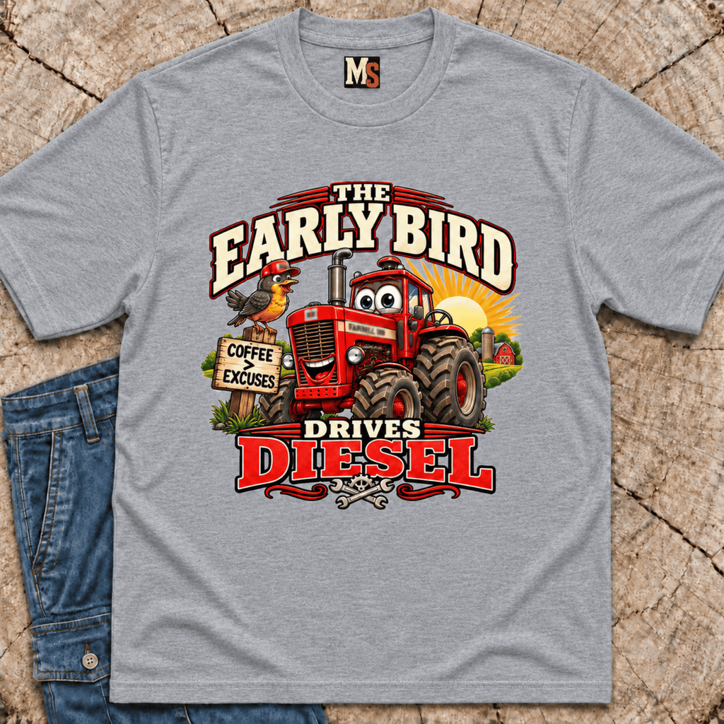 The Early Bird Drives Diesel T-Shirt