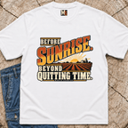 Before sunrise, beyond quitting time T-shirt