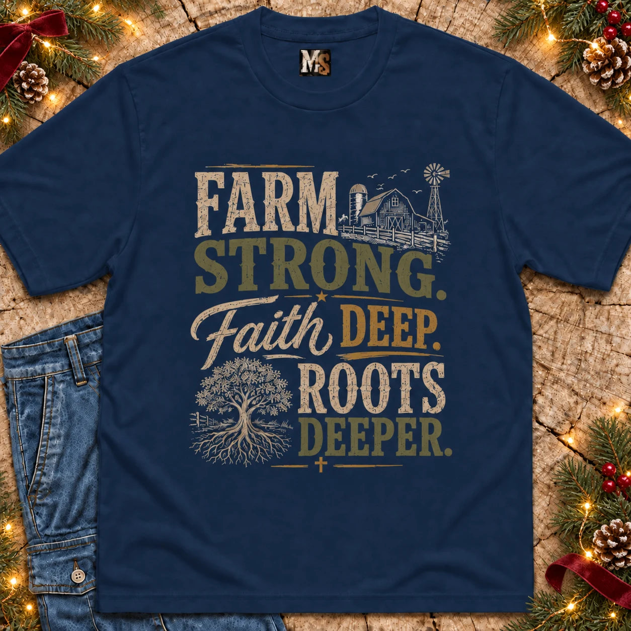 Navy Farm Strong, Faith Deep T-shirt styled for Christmas